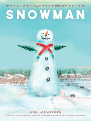 cover image of The Illustrated History of the Snowman